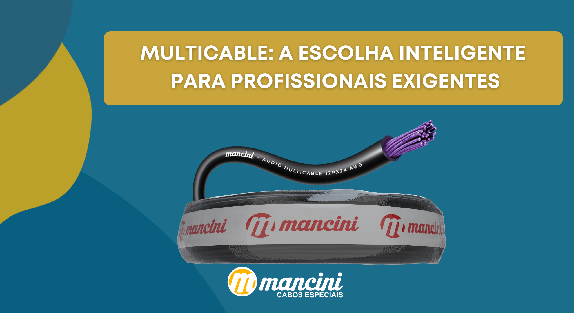 Multicable A escolha inteligente para profissionais exigentes